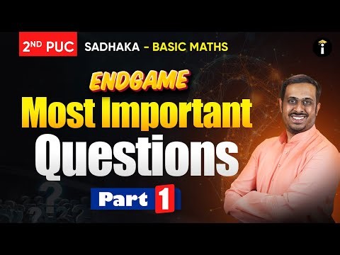 2nd PUC Basic Maths Important Questions - I LIVE | Endgame for Board Exam Preparation