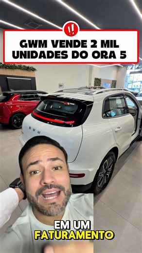GWM VENDE 2 MIL UNIDADES DO ORA 5 EM 24 HORAS 👀🚨 #ora5 #gwm
