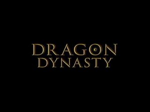 'Dragon Dynasty' Trailer