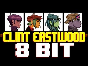 Clint Eastwood [8 Bit Cover Tribute to Gorillaz] - 8 Bit Universe