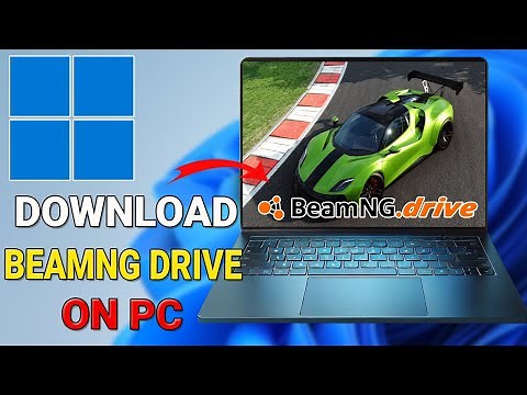 How to Download and Install BeamNG.drive on PC or Laptop – Play BeamNG.drive on Windows 10/11