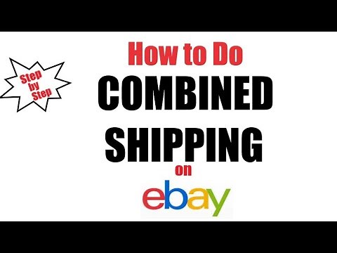 eBay Step by Step - How to Do Combined Shipping
