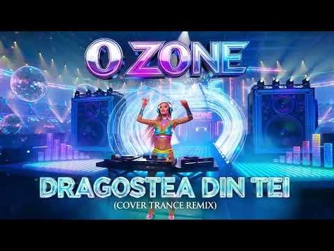 O ZONE-DRAGOSTEA DIN TEI (COVER TRANCE REMIX)