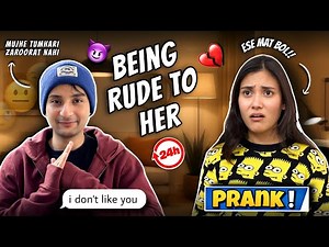 Being RUDE to My Best Friend for 24 HOURS Prank 😈💔