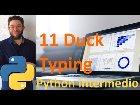 Duck Typing - 11 - Python Intermedio tutorial en español