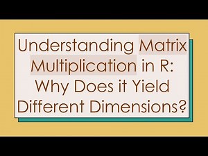 Understanding Matrix Multiplication in R: Why Does it Yield Different Dimensions?