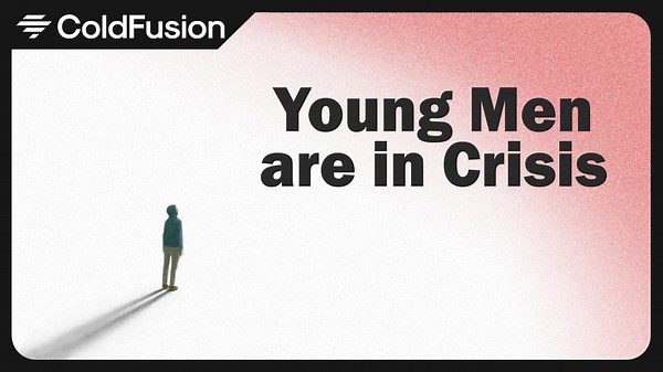 Why Young Men Are Struggling More Than Ever