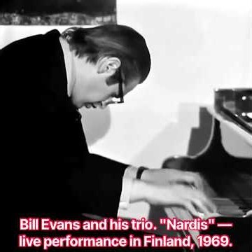Bill Evans | Nardis | live | 1969 | Jazz&Blues