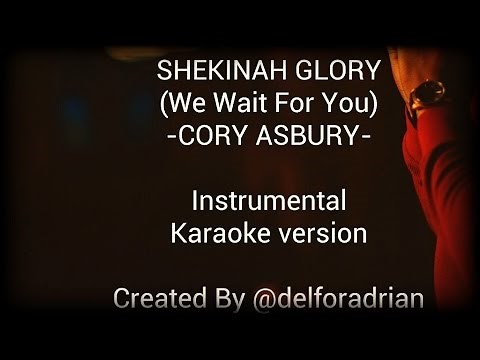 Cory Asbury Shekinah Glory Instrumental