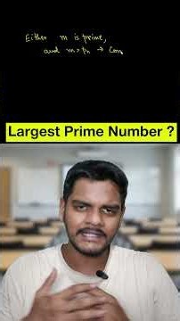 Which is the Largest Prime Number #primenumber #math #grade10