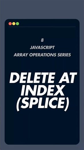8/14 Delete at index | Array operations in Javascript | #html #css #js #coding