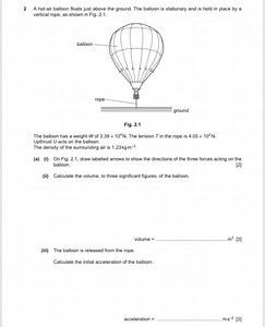 2 A hot-air balloon floats just above the ground. The balloon i... | Filo