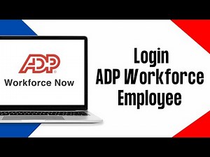How to Login ADP Workforce Now Employee Portal Account 2024