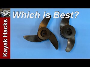 Kayak Trolling Motor Prop - 2 Blade Prop vs 3 Blade Prop
