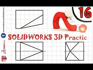 [Practice 16 ] SOLIDWORKS 3D basic for beginner