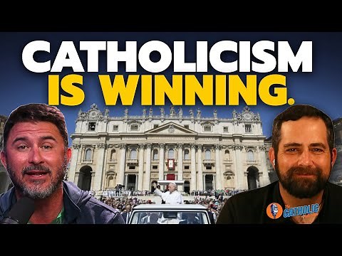 Catholicism Is Winning. | The Catholic Talk Show