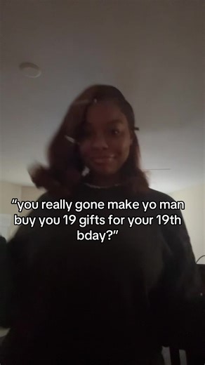 The Expectations of a 19th Birthday: Gift Dilemmas