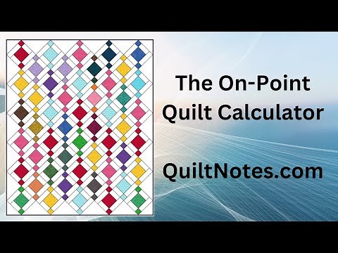On Point Quilt Calculator | Design and Size On-Point Quilt Setting