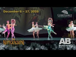 Nutcracker 2025 - The Atlanta Ballet
