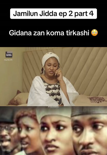 Jamilun Jidda Episode 2: Gidana Zan Koma Tirkashi
