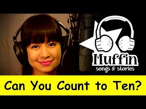 Can You Count to Ten? (Count Song) | Family Sing Along - Muffin Songs