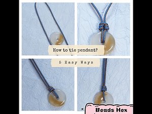 ✨ 5 Easy Ways to Tie a Pendant | DIY Necklace Knotting Tutorial #diy #knot #pendant
