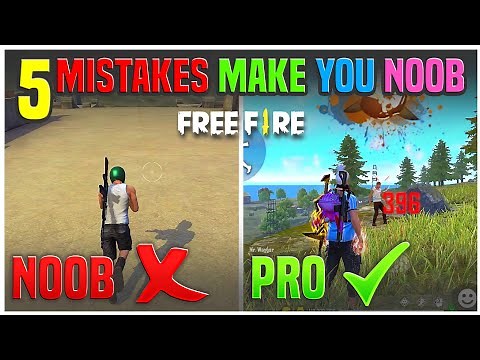Top 5 Mistakes Make You Noob 🔥| How To Become Pro Player In Free Fire 👽| Improve Your Gameplay