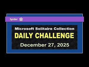 Microsoft Solitaire Collection | Daily Challenge December 27, 2025 | Spider