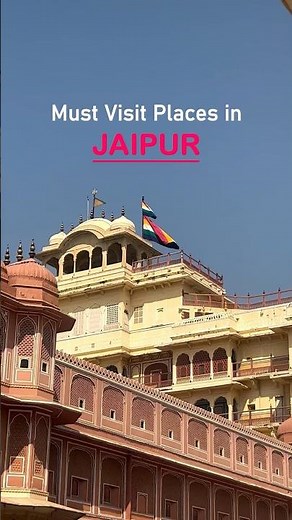 Must Visit Places in Jaipur ✨🦚