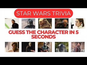 40 Star Wars Trivia Questions: Can You Guess These Characters in 5 Seconds