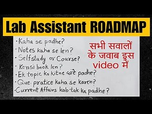 Lab Assistant Roadmap 2025 🧪 | Free Classes + Best Notes + Top Strategy Explained🔥 #labassistant