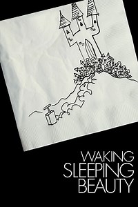 Waking Sleeping Beauty