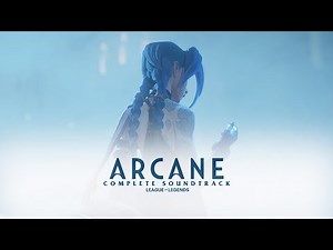 Arcane - Complete Soundtrack (Original Score from Season 1)