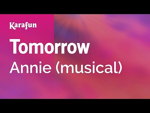Tomorrow - Annie (musical) (Andrea McArdle) | Karaoke Version | KaraFun