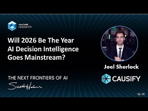 28. Will 2026 Be The Year AI Decision Intelligence Goes Mainstream?
