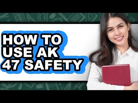How to Use Ak 47 Safety (updated)