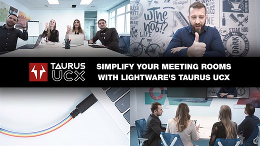 Simplify Your Meeting Rooms with Lightware's Taurus UCX