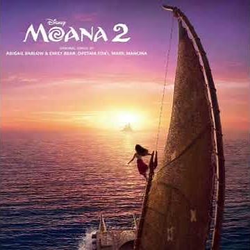 Moana 2 Soundtrack | Tuputupu (The Feast) – Te Vaka | Original Motion Picture Score |