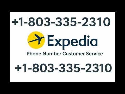 How to Contact Expedia® Customer Service | Ultimate 24/7 Support Guide