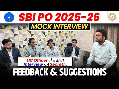 SBI PO Mock Interview 2025–26 | Real Panel Experience +Feedback & Suggestions | Final Selection Tips