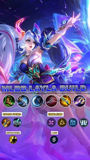 MLBB Layla BEST BUILD 2025 ⚡ Full Damage + Emblem + Spell Guide | Layla OP Setup