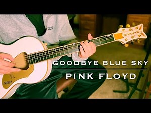 How to play Goodbye Blue Sky by Pink Floyd on guitar - fingerstyle lesson