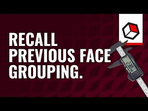 DesignSpark Toolbox - Elite tips to recall previous face groupings for DS Mechanical