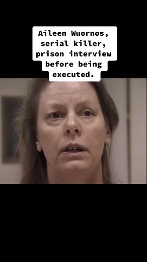 Aileen Wuornos Prison Interview Before Execution