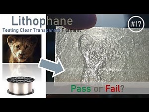Testing Lithophane with Clear Transparent Filament | On Ender3 | 3DP Hacks