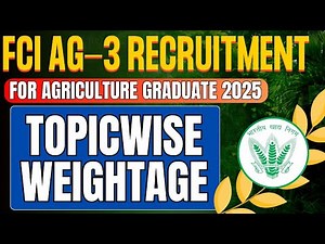 Topic Wise Weightage🔥FCI AG-3🚨
