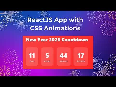 Build a New Year 2026 Countdown in ReactJS with CSS Animations