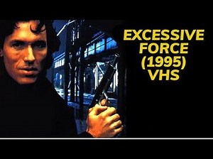 Opening to Excessive Force (1995) VHS -True HQ-