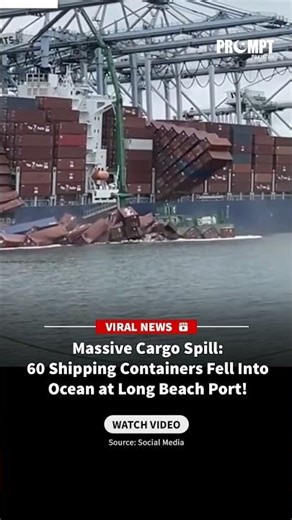 Massive Cargo Spill | 60 Shipping Containers Fell Into the Ocean at Long Beach Port!