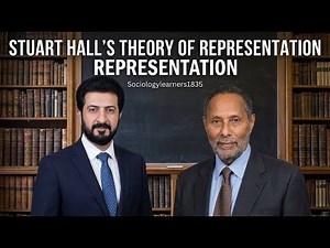 Theory of Representation | Stuart Hall | Sociology & Media Studies